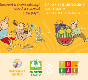 Campagna Amica a TuEAT tra laboratori, showcooking e tanti giochi