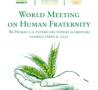 “Fratelli Tutti”, Coldiretti e Campagna Amica per un cibo come strumento di pace e dialogo